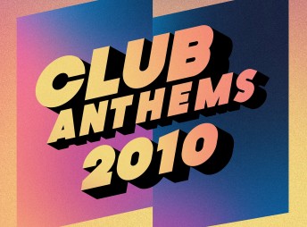 Club Anthems - 2010er Party