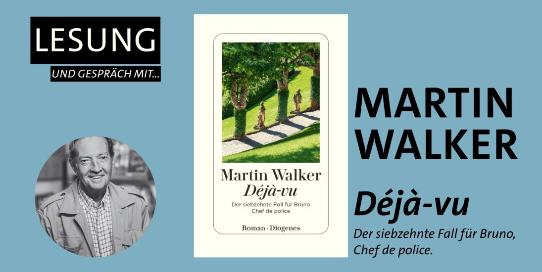 Lesung mit 
Martin Walker – 
LEIDER AUSVERKAUFT!