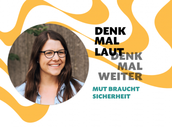 Mut braucht Sicherheit mit Mareike Wintersohl
